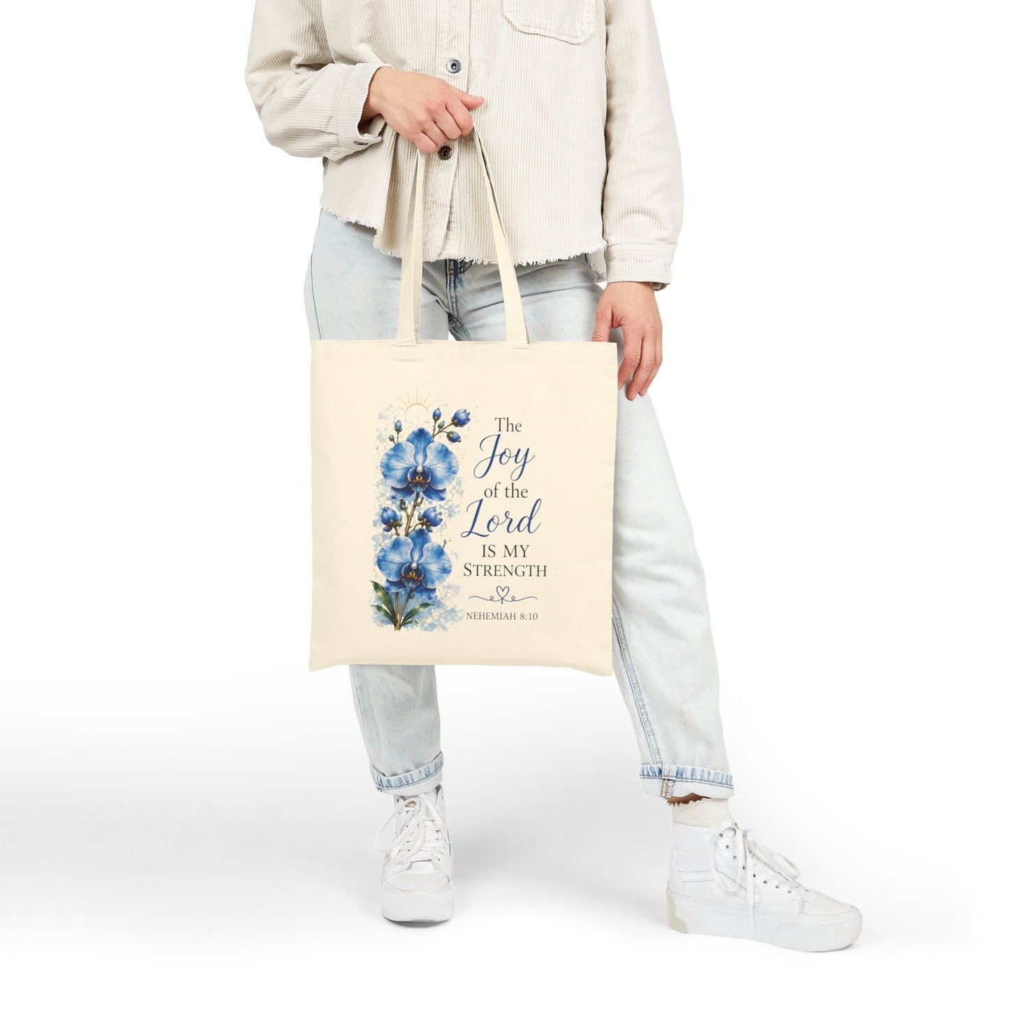 The Joy of the Lord Is My Strength | Canvas Tote Bag