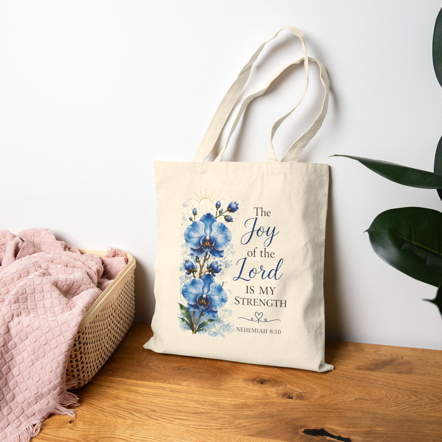 The Joy of the Lord Is My Strength | Canvas Tote Bag
