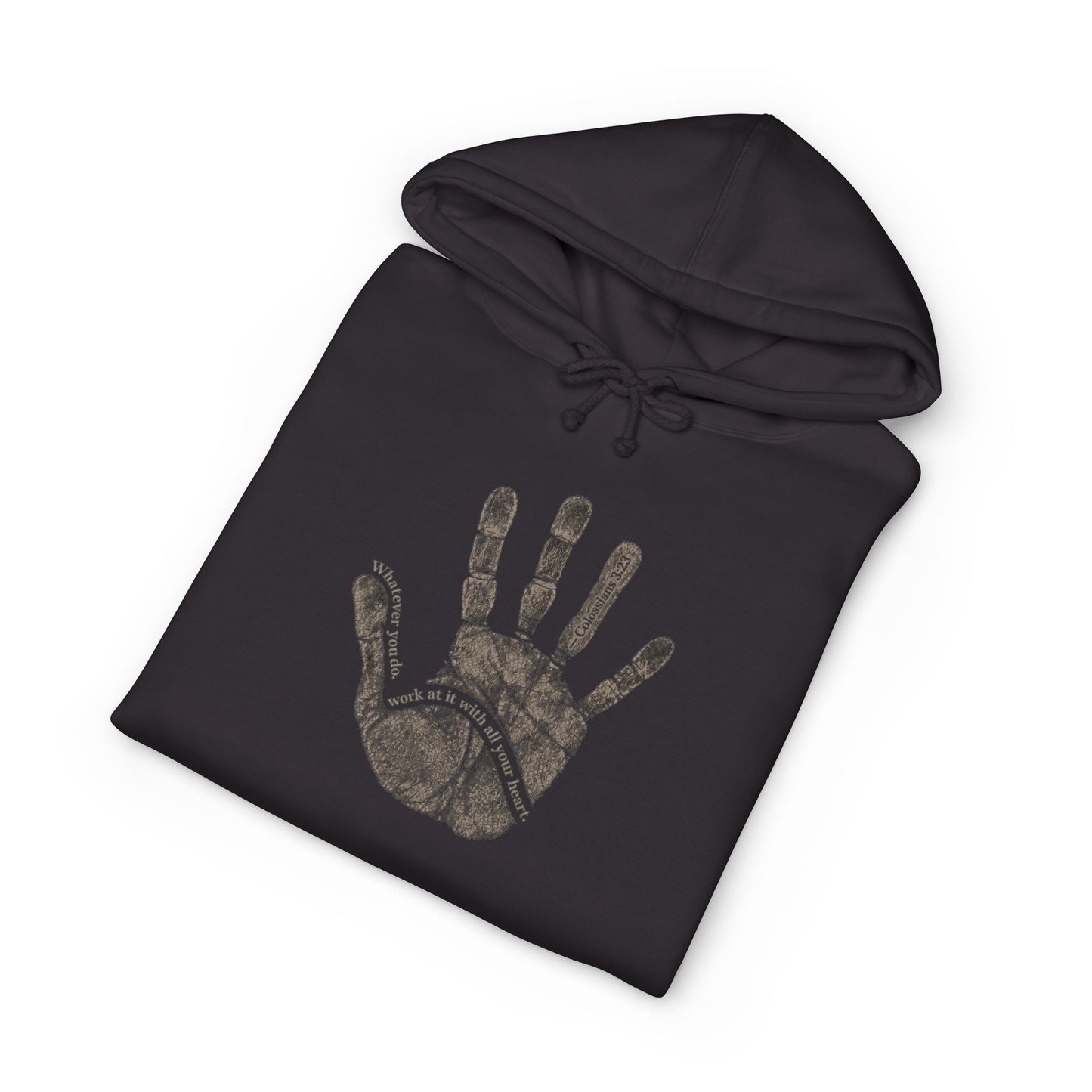 Work With All Your Heart Hoodie