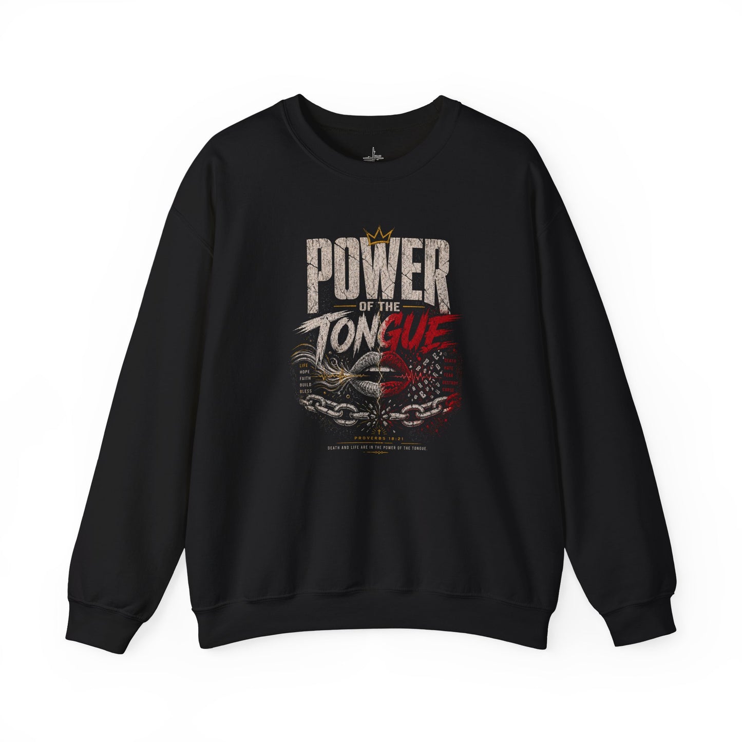 Power Of The Tongue Proverbs 18:21 Christian Crewneck Sweatshirt