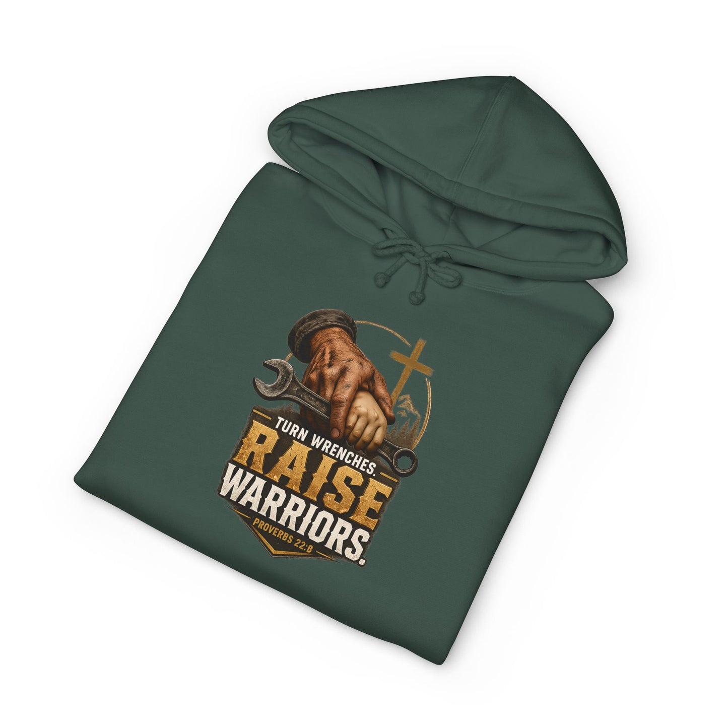 Turn Wrenches Raise Warriors | Christian Dad Hoodie | Proverbs 22:6