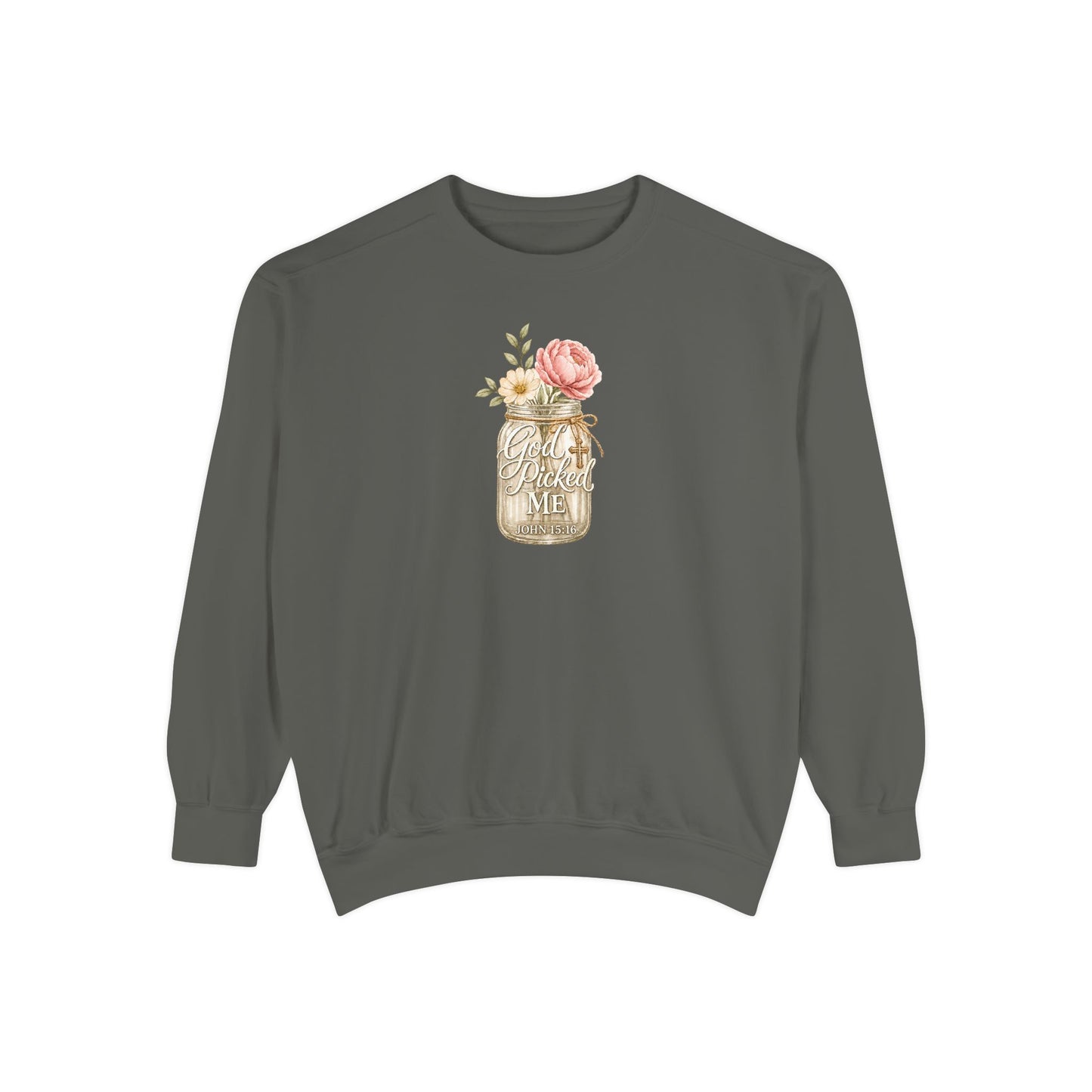 God Picked Me | Garment-Dyed Sweatshirt