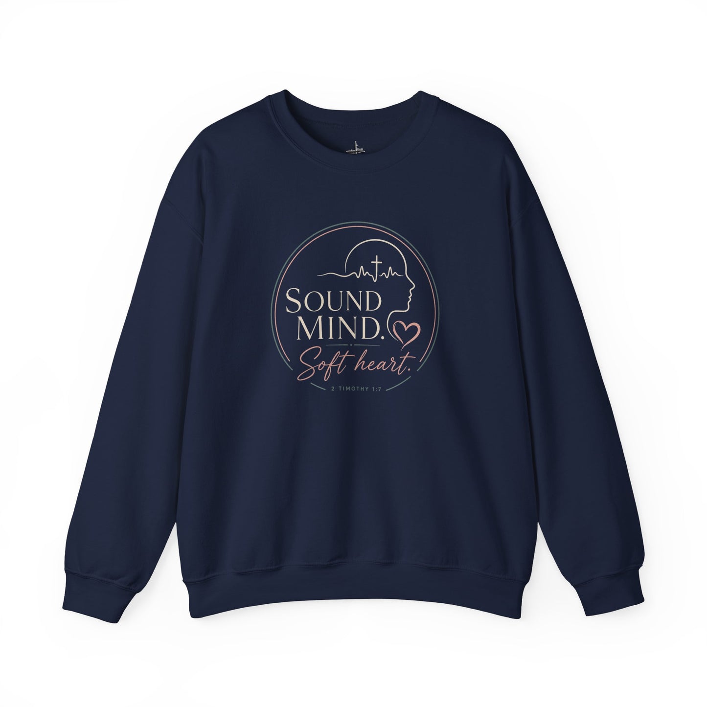 Sound Mind Soft Heart | Crewneck Sweatshirt