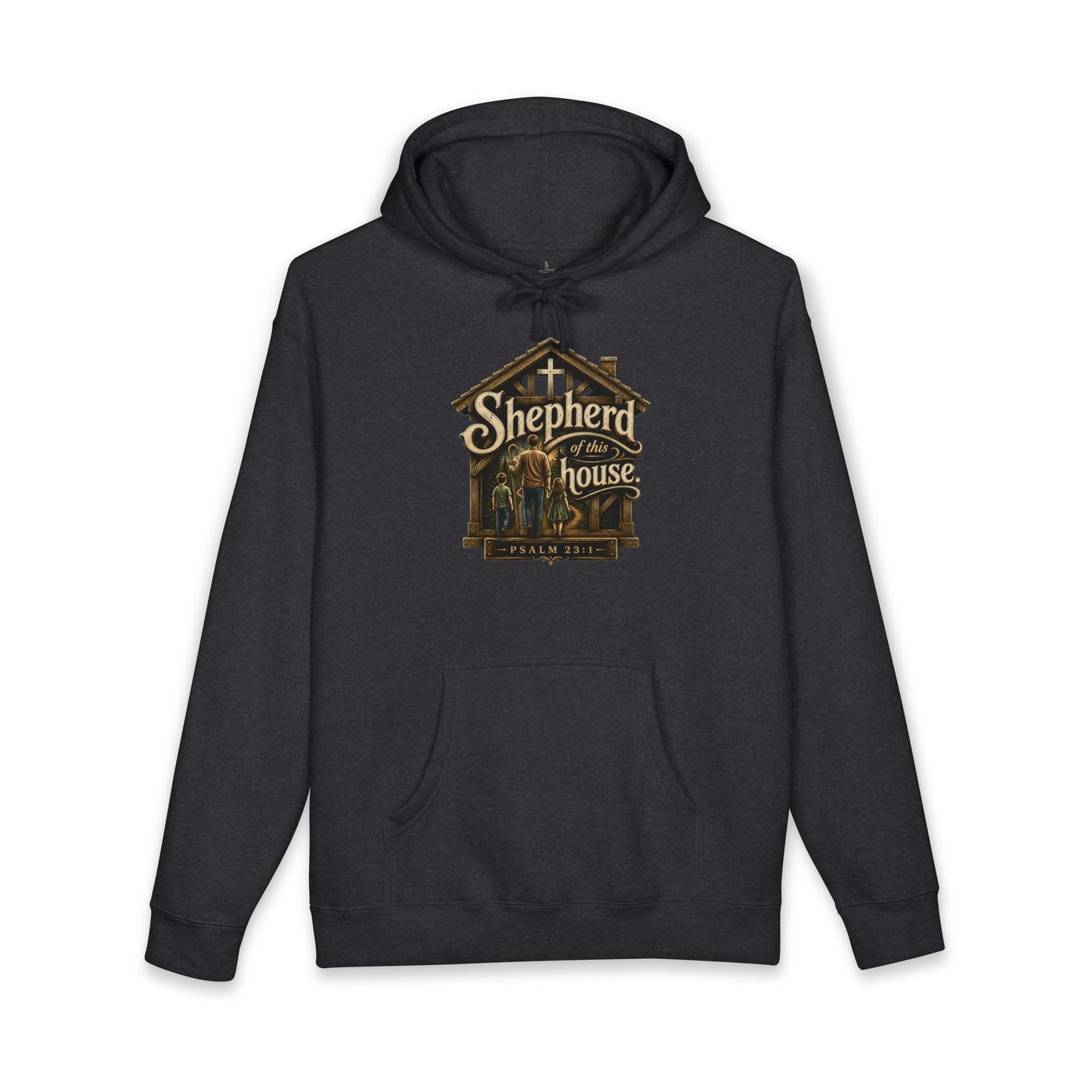 Shepherd Of This House | Hooded Sweatshirt