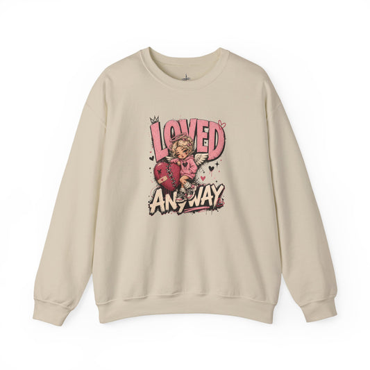 Loved Anyway Christian Graphic Crewneck Sweatshirt