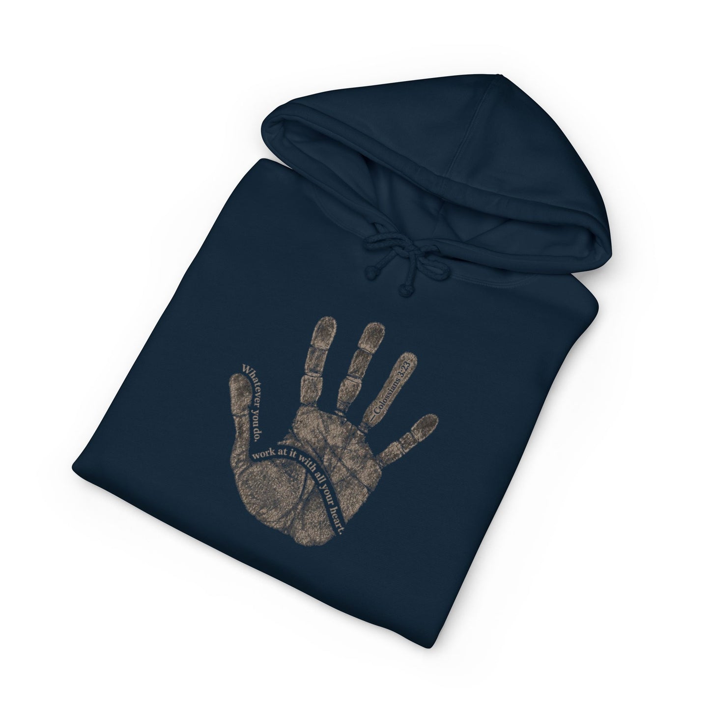 Work With All Your Heart Hoodie