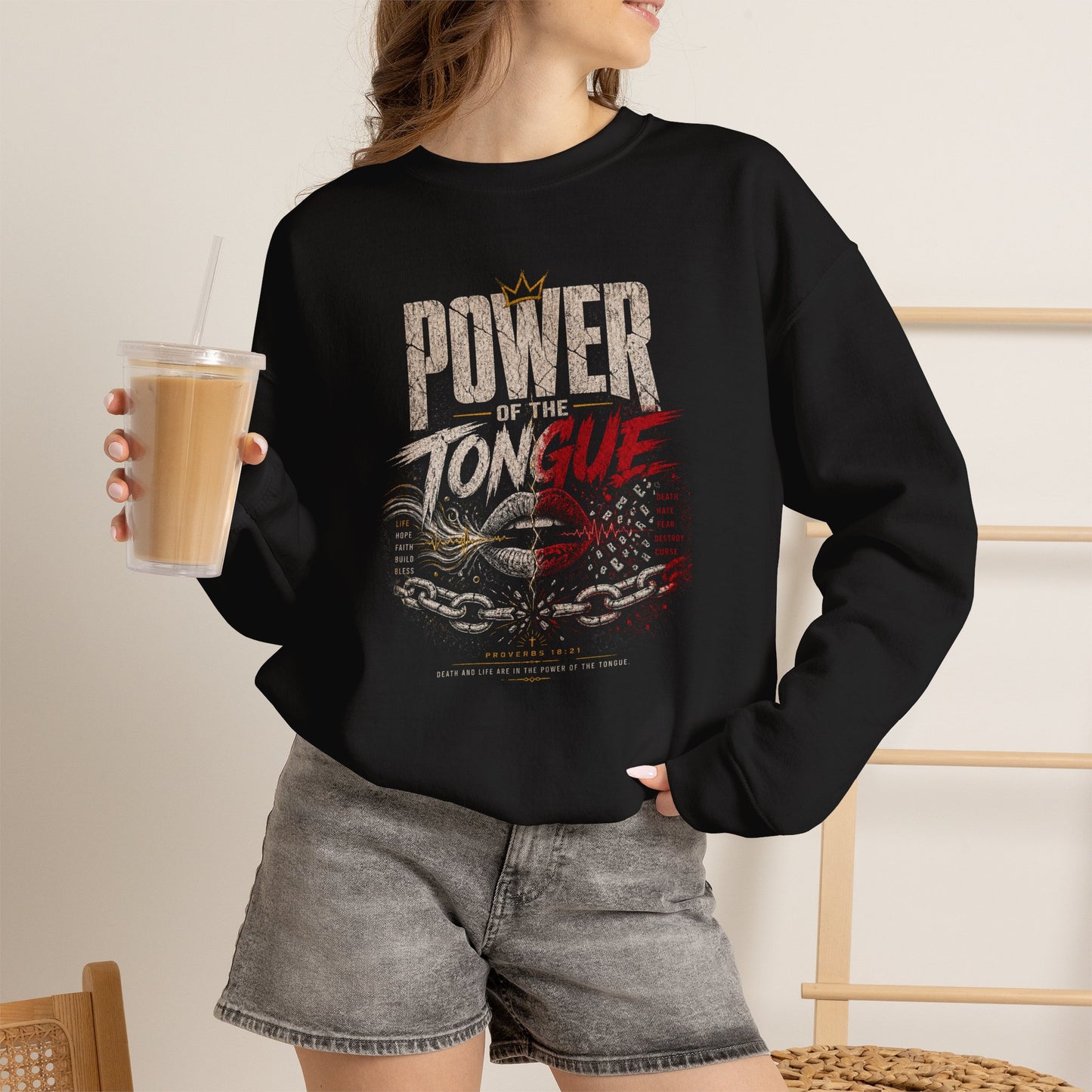 Power Of The Tongue Proverbs 18:21 Christian Crewneck Sweatshirt